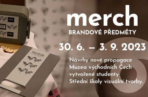 Výstava merch BRANDOVÉ PŘEDMĚTY pro Muzeum